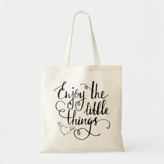 enjoy the little things tote bag