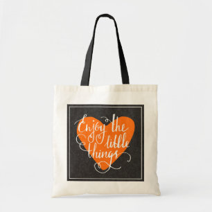 Enjoy The Little Things Tote Bag
