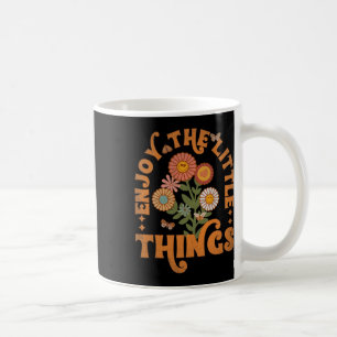 Enjoy The Little Things Vintage Flowers Life  Coffee Mug