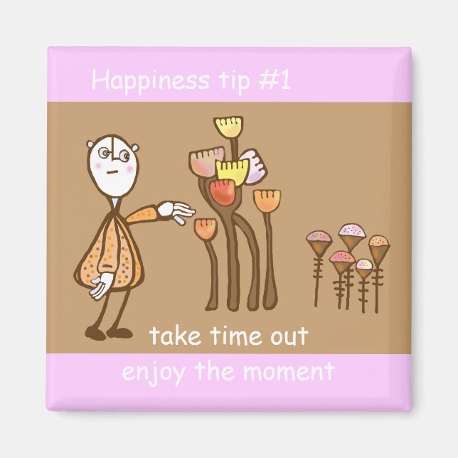 enjoy the moment magnet (Front)