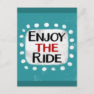 Enjoy The Ride Postcard