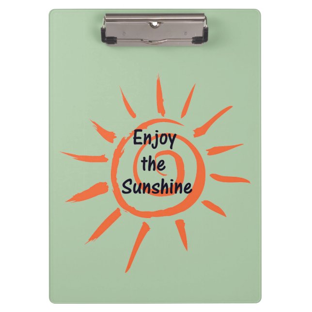 Enjoy the Sunshine Clipboard (Front)
