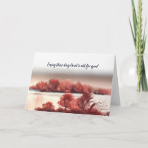 Enjoy this day that's all for you!