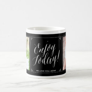 Enjoy Today Custom Photo Mug