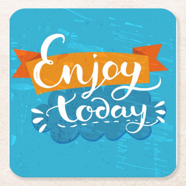 Enjoy Today Square Paper Coaster (Front)