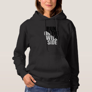 Enjoy Wear Cool Run On The Wild Quotes Graphic Des Hoodie