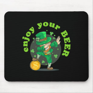 Enjoy Your Beer St Patricks Day Funny Irish St Pad Mouse Mat