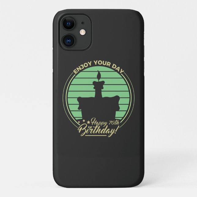 Enjoy your day, happy 70th birthday cake Case-Mate iPhone case (Back)