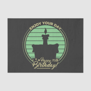 Enjoy your day, happy 70th birthday cake tissue paper