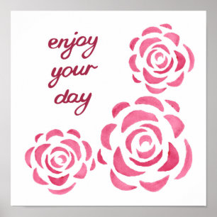 Enjoy Your Day Poster