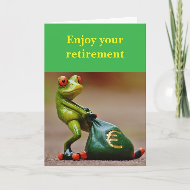Enjoy your retirement. card (Front)