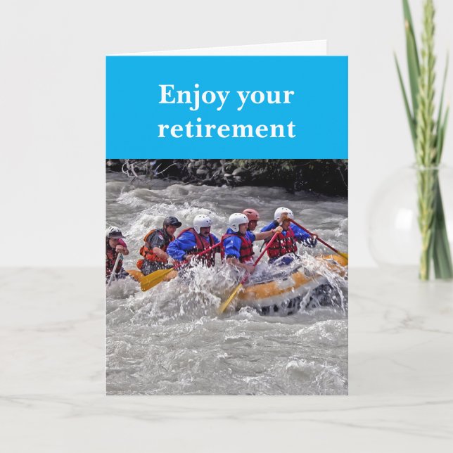 Enjoy your retirement. card (Front)