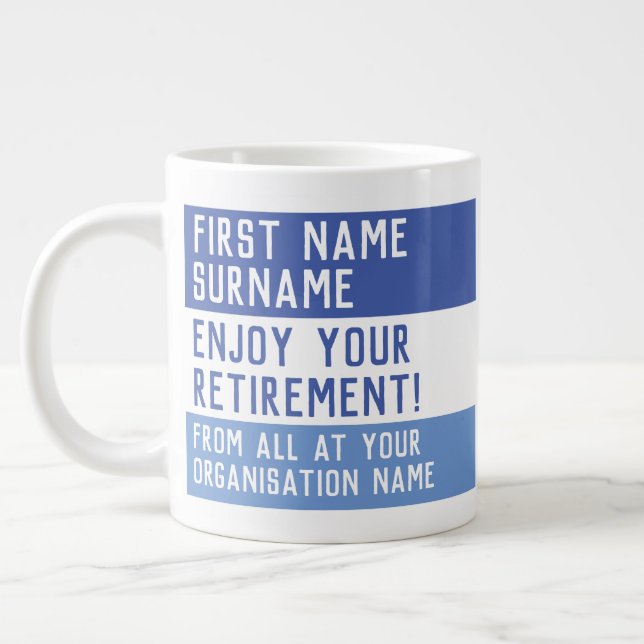 Enjoy Your Retirement - Large Coffee Mug (Left)