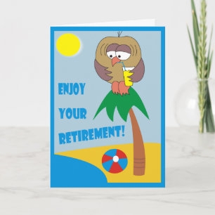 Enjoy Your Retirement! Owl on the Beach Cards