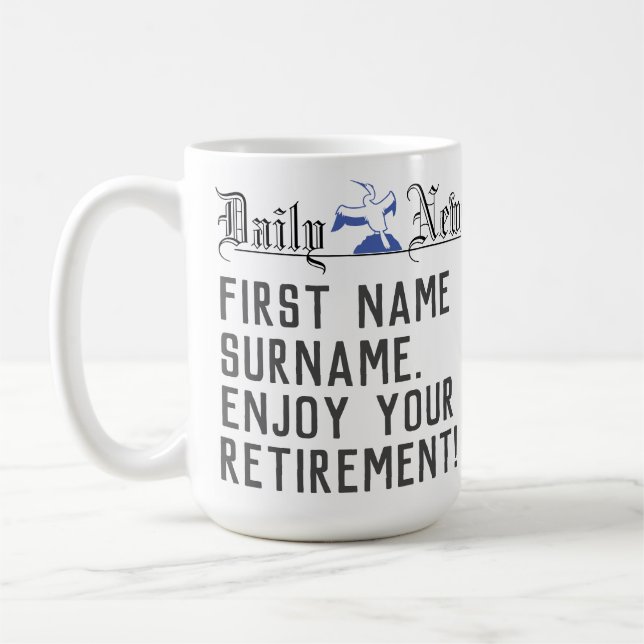 Enjoy Your Retirement - Retirement Gift Coffee Mug (Left)