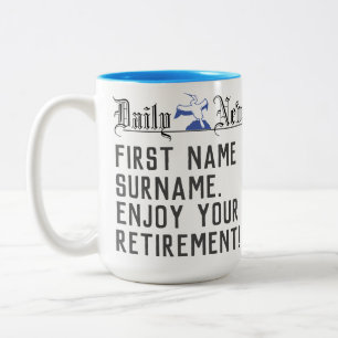 Enjoy Your Retirement - Two-Tone Coffee Mug