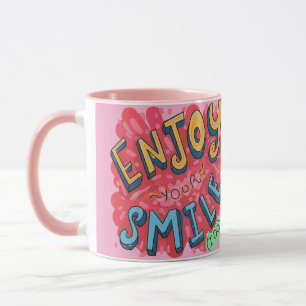 Enjoy Your Smile (I Do) Mug