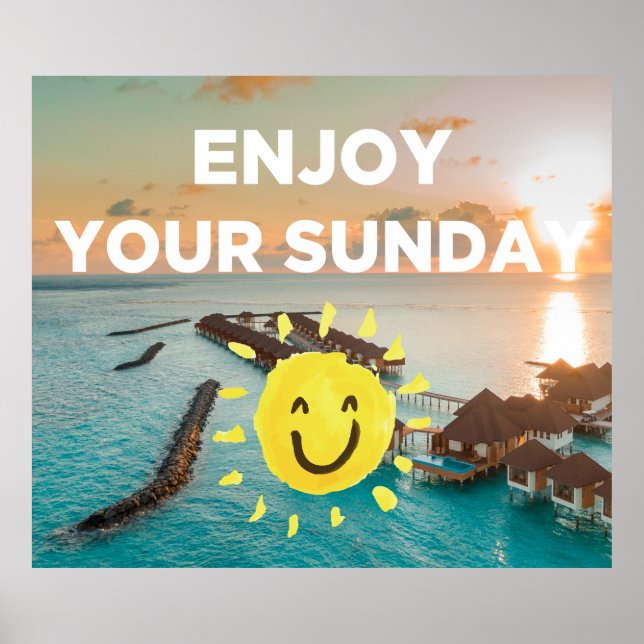 Enjoy Your Sunday Poster (Front)