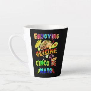 Enjoying Cuisine On Cinco de Mayo Latte Mug