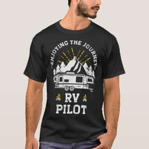 Enjoying The Journey RV Pilot Camp Couple Camping T-Shirt