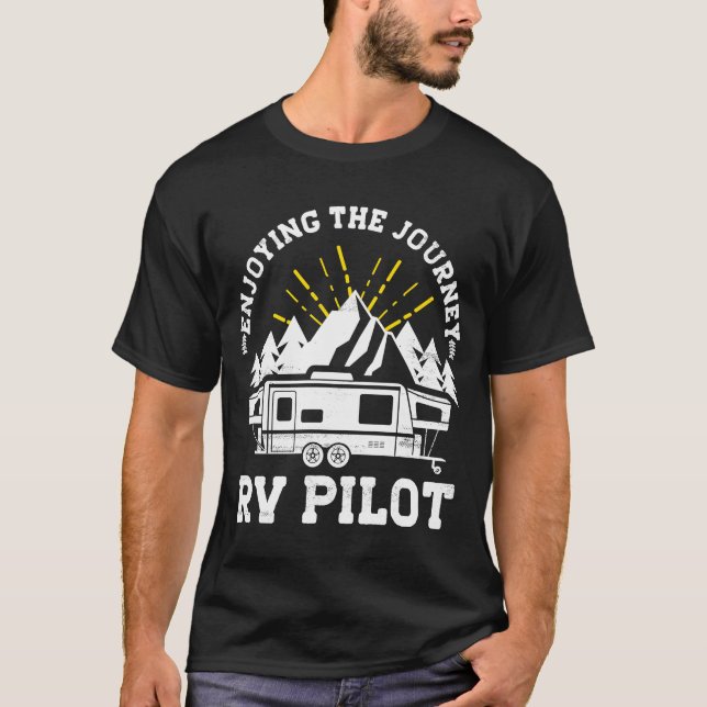 Enjoying The Journey RV Pilot Camp Couple Camping T-Shirt (Front)