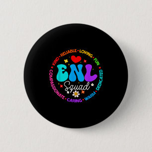 Enl Squad Teacher Squad English New Language Crew  6 Cm Round Badge