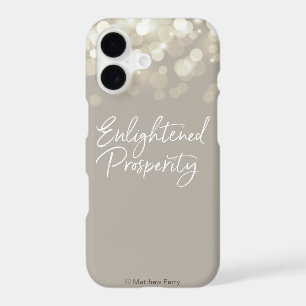 Enlightened Prosperity iPhone Case