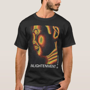 Enlightenment T-Shirts
