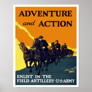 Enlist In The Field Artillery -- WW1 Army Poster