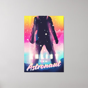Enlist to Be an Astronaut Canvas Print