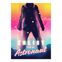 Enlist to Be an Astronaut