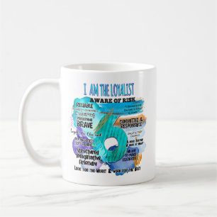 Enneagram Type 6 - I Am The Loyalist Coffee Mug