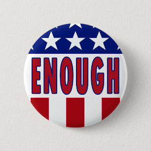 Enough Button