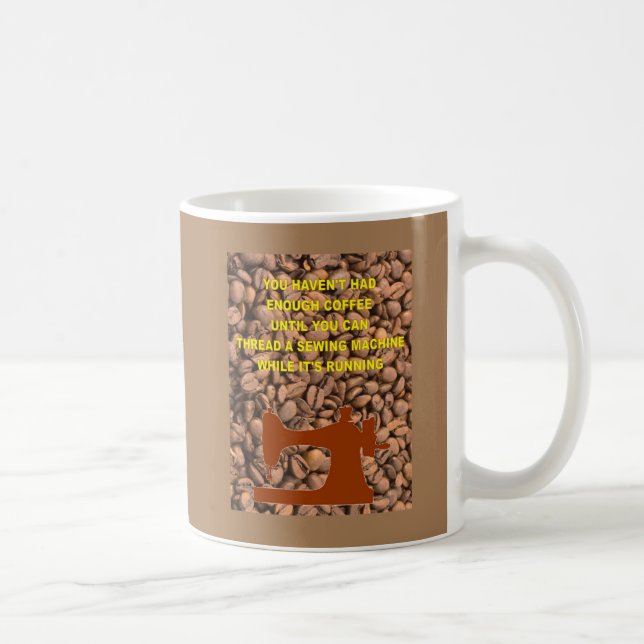 ENOUGH COFFEE MUG (Right)