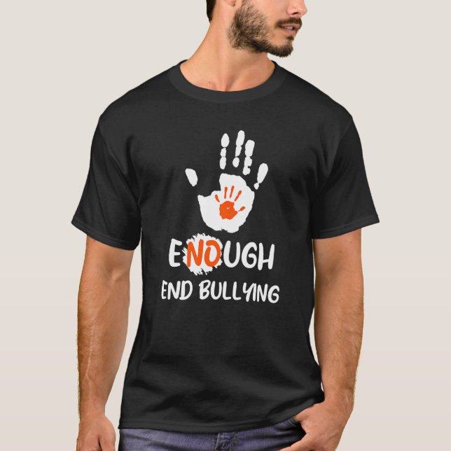 enough end bullying unity day for men women kids   T-Shirt (Front)