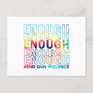 Enough End Gun Violence Awareness Day Wear Orange  Postcard