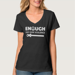 Enough End Gun Violence Awareness Wear Orange Peac T-Shirt