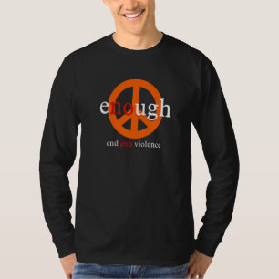 Enough End Gun Violence Wear Orange Day Anti Gun A T-Shirt