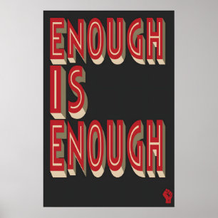 Enough Is Enough Art Print Political Protest