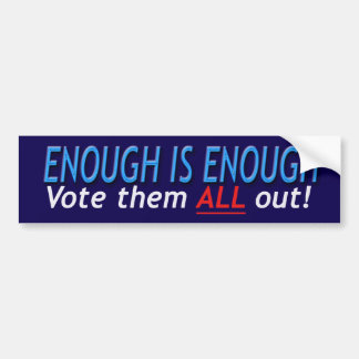 Enough is Enough Bumper Sticker