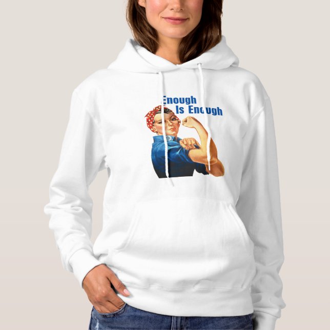 Enough Is Enough Hoodie (Front)