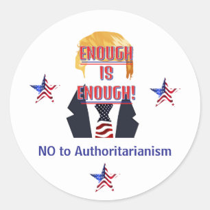 Enough Is Enough Trump Sticker