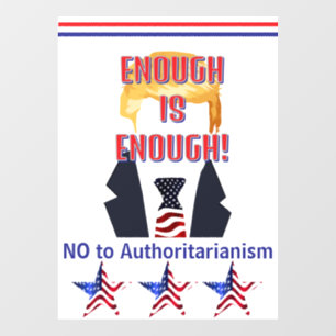 ENOUGH IS ENOUGH! Window Cling