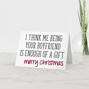 Enough Of A Gift, Funny Girlfriend Christmas Card