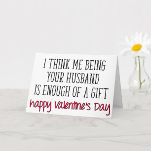 Enough Of A Gift, Funny Wife Valentine's Day Card