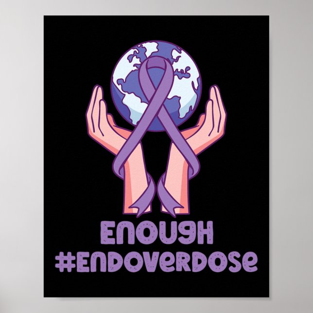Enough Overdose Purple Ribbon Opioid Overdose Awar Poster (Front)