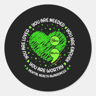 Enough Semicolon Mental Health Awareness Classic Round Sticker