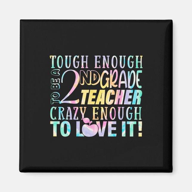 Enough To Teach 2nd Teacher Grade Back To School  Magnet (Front)