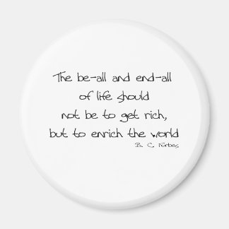 Enrich The World quote Magnet