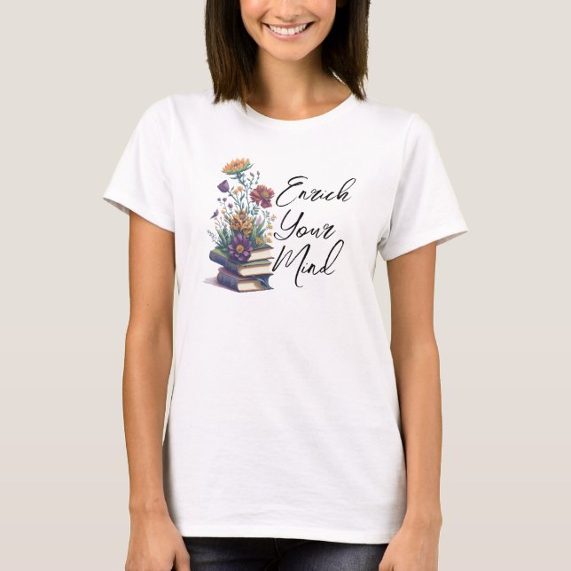 Enrich Your Mind, wildflower Boho T-Shirt (Front)